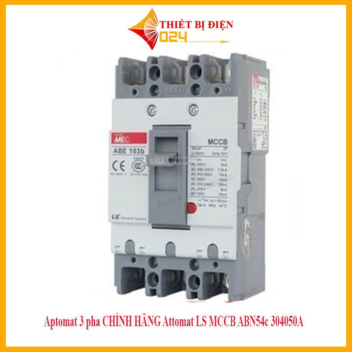 Aptomat 3 pha chính hãng Attomat LS MCCB ABN54c 304050A. thiết bị an toàn cho mạch điện