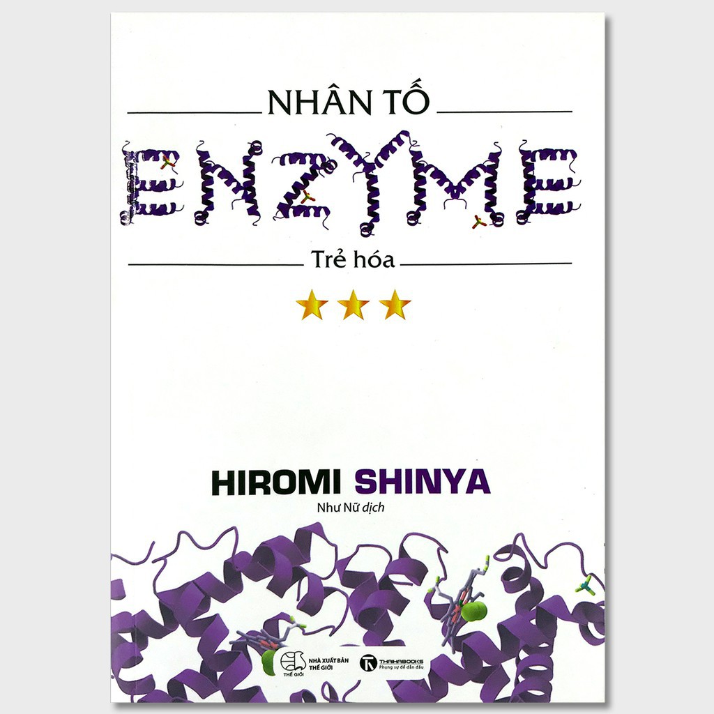 Sách - Nhân tố Enzyme phần 3 Trẻ Hóa  - Hiromi Shinya