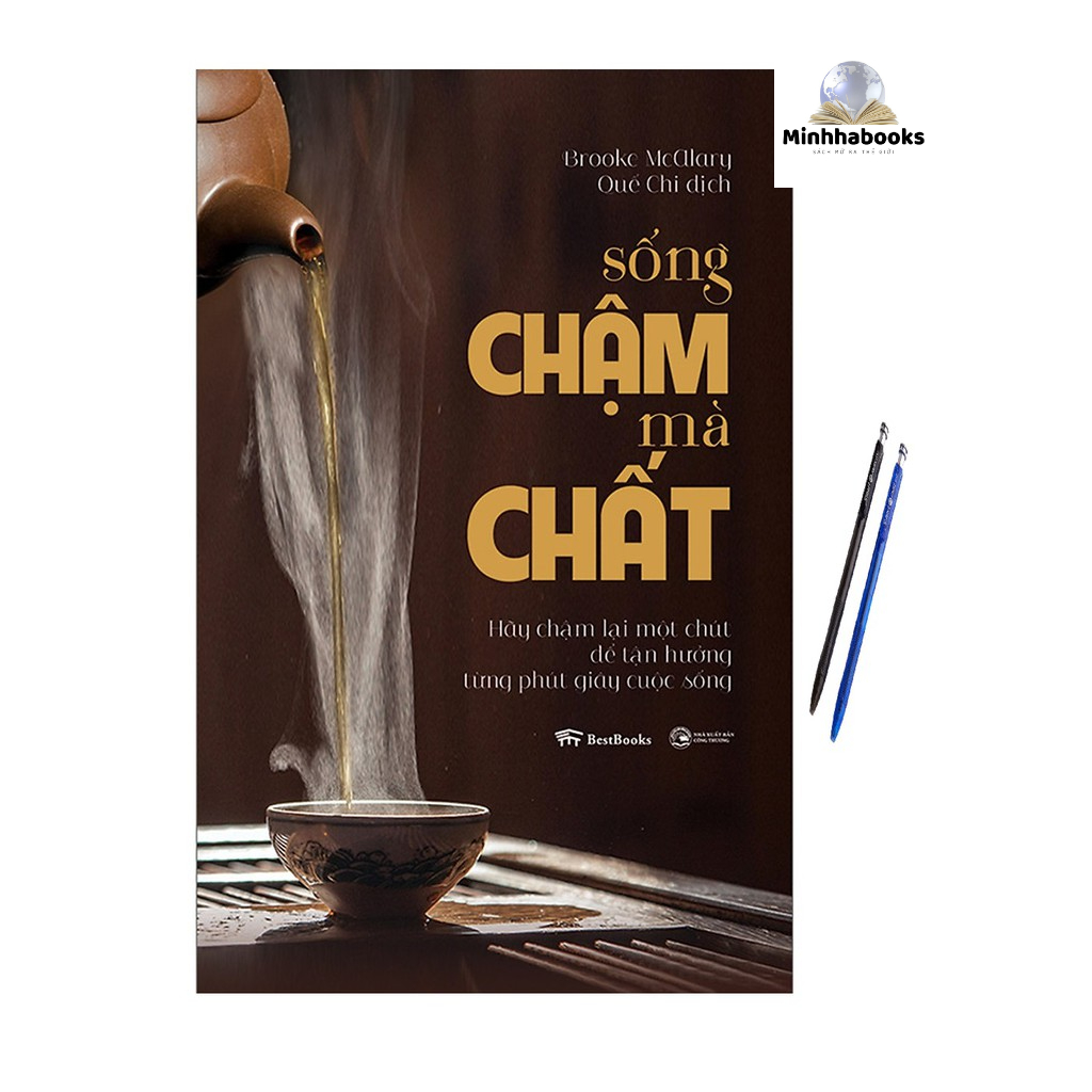Sách - Sống Chậm Mà Chất + Tặng bút