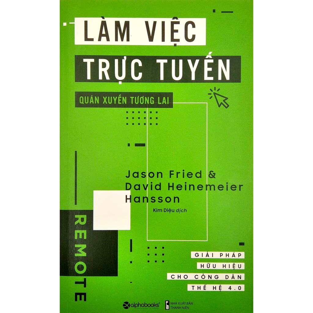 Sách - Làm Việc Trực Tuyến, Quán Xuyến Tương Lai