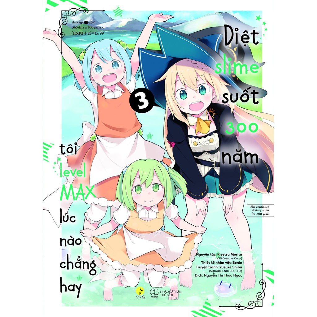 Sách - [Manga] Diệt Slime Suốt 300 Năm, Tôi Levelmax Lúc Nào Chẳng Hay (Tập 3)