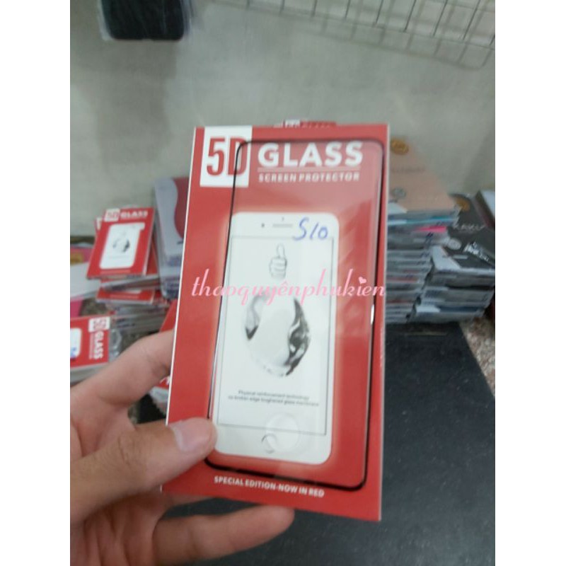 Kính cường lực Full màn 5D xịn Galaxy s10