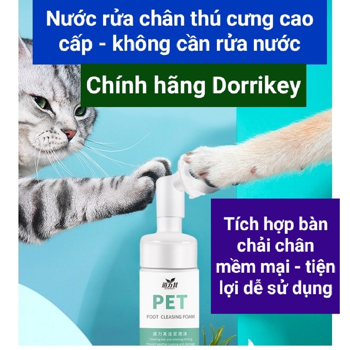 Bọt rửa chân cho chó mèo thú cứng Dorrikey 150ml - Hoàn toàn tự nhiên an toàn không cần rửa lại với nước