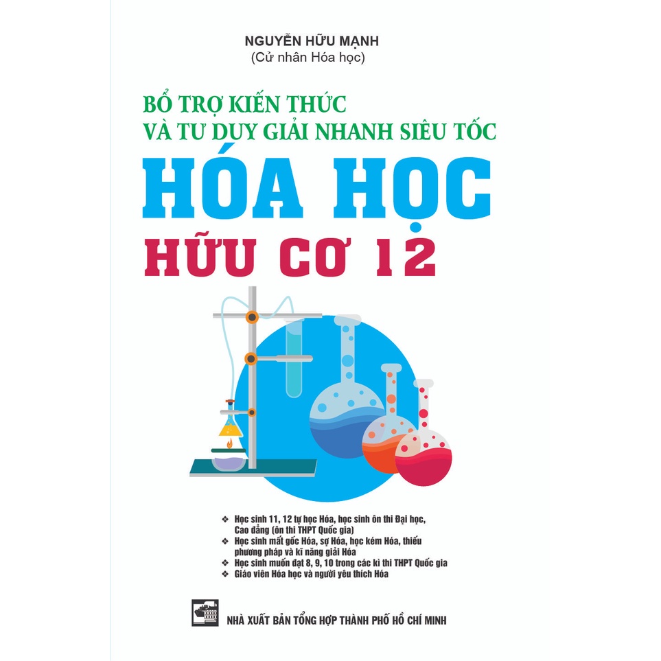 Sách - Bổ Trợ Kiến Thức Và Tư Duy Giải Nhanh Siêu Tốc Hóa Học Hữu Cơ 12