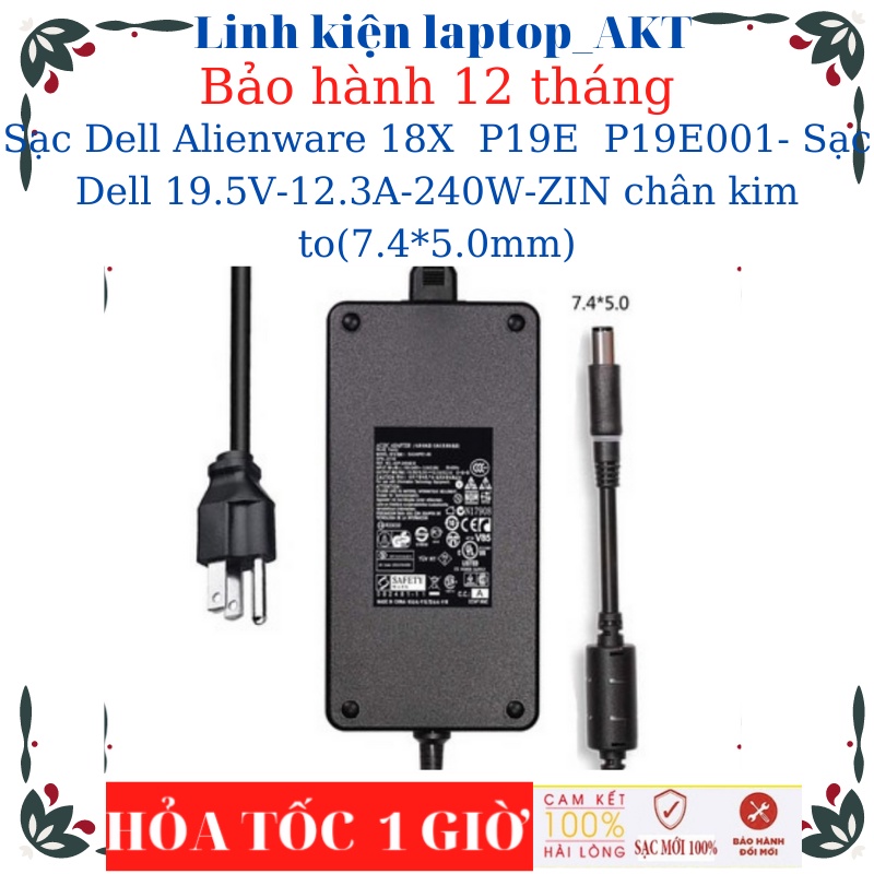 Sạc laptop Dell Alienware 18X  P19E  P19E001- Sạc Dell 19.5V-12.3A-240W-ZIN chân kim to có đèn báo