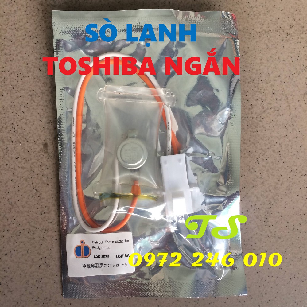 Sò lạnh Toshiba ngắn [RẺ VÔ ĐỊCH] Sò tủ lạnh Toshiba ngắn - Cảm biến âm tủ lạnh