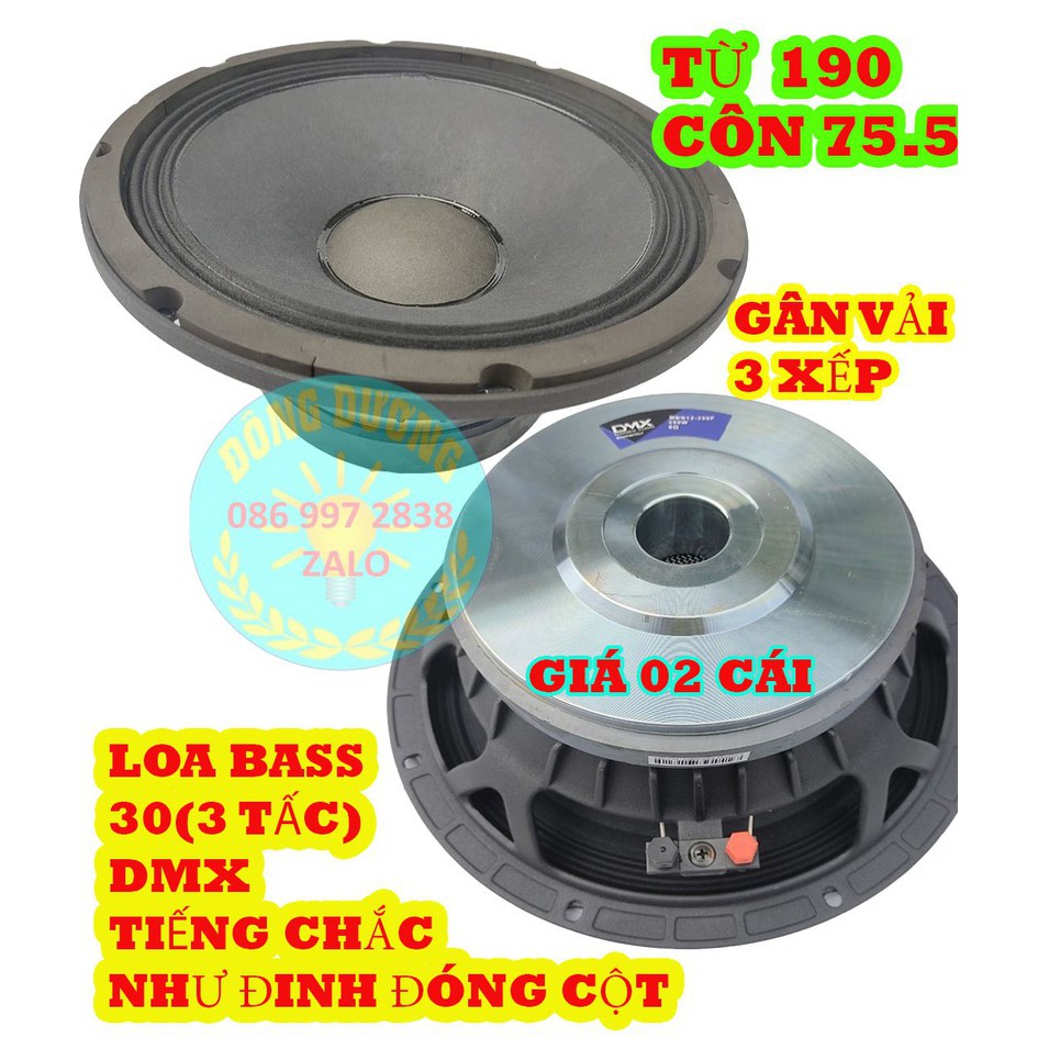 LOA BASS 30 DMX - CỦ LOA 3 TẤC - TỪ 190 CÔN 76 - GIÁ 1 ĐÔI - GÂN VẢI 3 XẾP