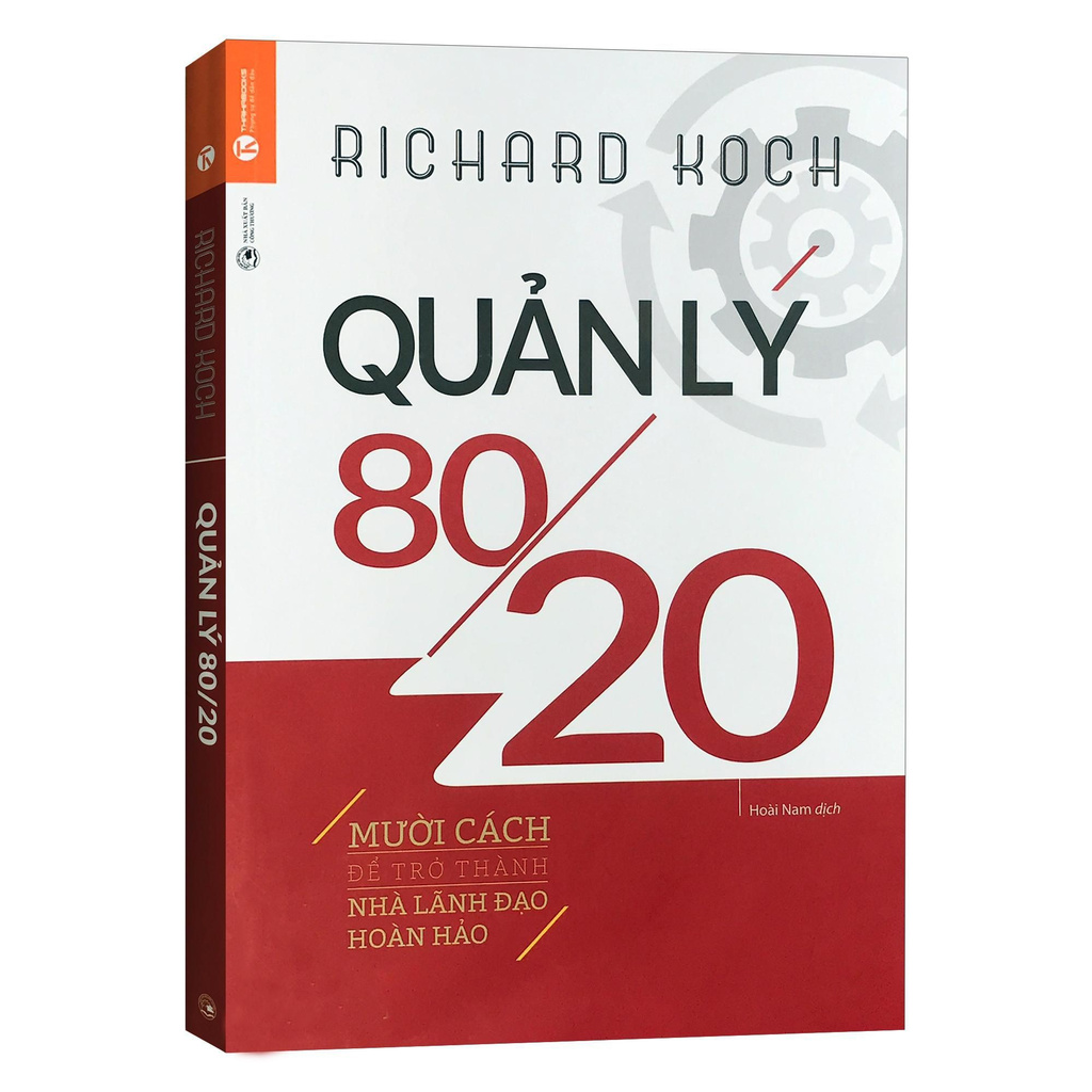 Sách - Quản Lý 80/20 - Mười Cách Để Trở Thành Nhà Lãnh Đạo Hoàn Hảo