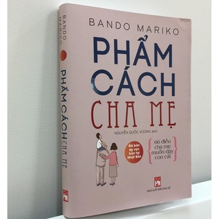 Combo Phẩm Cách Cha Mẹ + Phẩm Cách Phụ Nữ + Phẩm Cách Quốc Gia