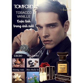 Tom Ford Tobacco Vanille Tinh dầu nước hoa Pháp Aroma