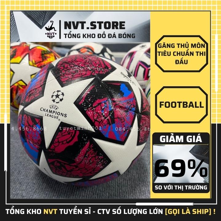 Quả bóng đá đúc size 5 mẫu cup C1 Premier League, La Liga, banh bóng đá Champions tiêu chuẩn cao cấp - NVT.store.vn