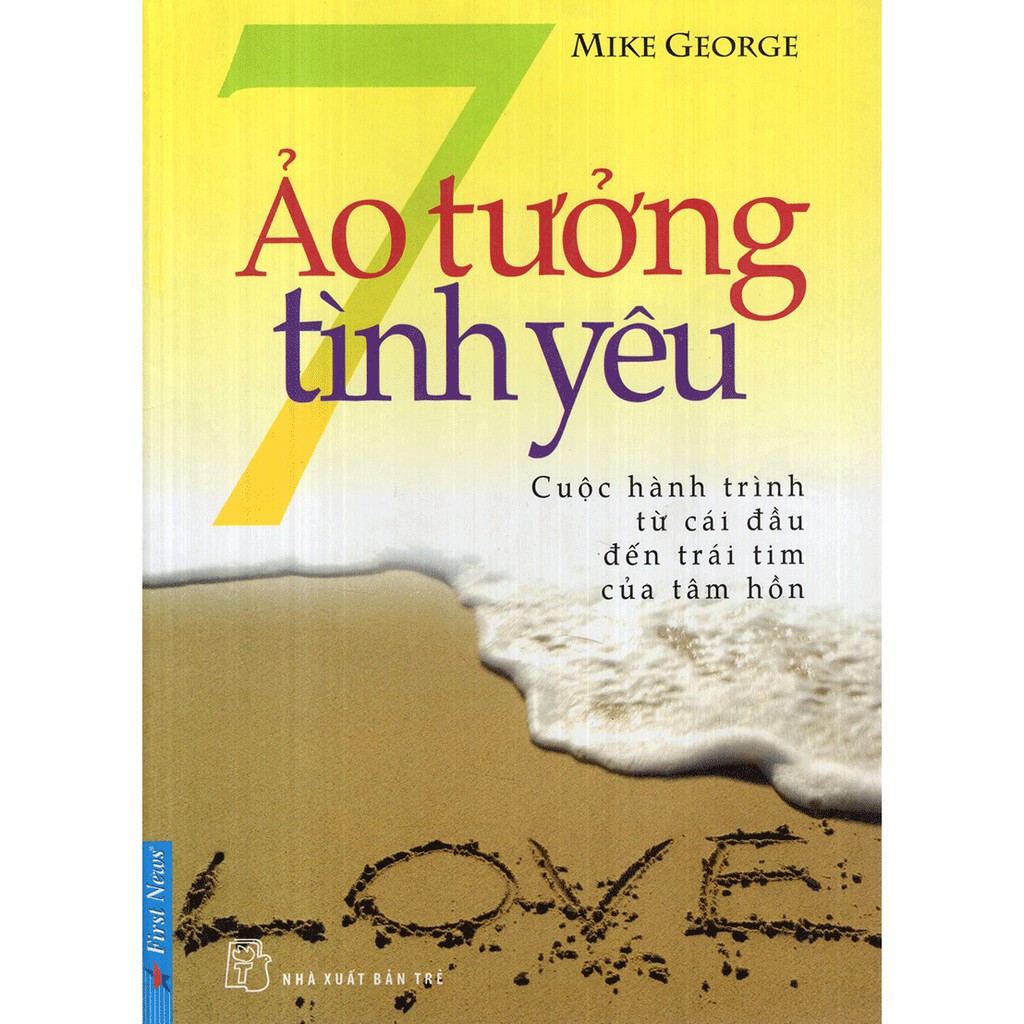 7 Ảo Tưởng Tình Yêu