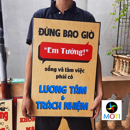 D36 Tranh đừng bao giờ em tưởng,sống và làm việc phải có lương tâm và trách nhiệm