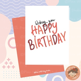 Thiệp sinh nhật Wishing you Happy Birthday | Desigined by Plan With Prey