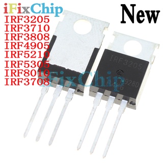 10 linh kiện irf3205 irf3710 irf3808 irf4905 irf5210 irf5305 irf8010 irf3710pbf irf3808pbf irf4905pbf irf4905pbf if3708