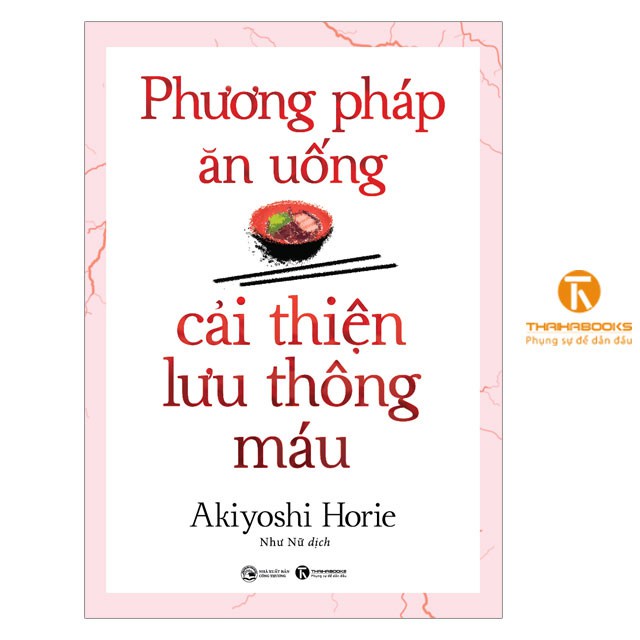 Sách - Phương pháp ăn uống cải thiện lưu thông máu - Thái Hà Books