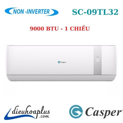 Điều hòa Casper  9000 BTU 1 Chiều Gas 32 SC-09TL32