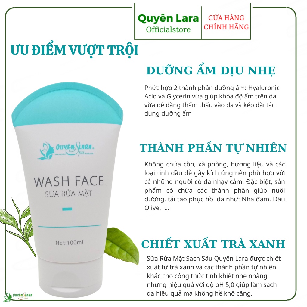 Sữa Rửa Mặt Wash Face QUYÊN LARA Dùng Cho Mọi Loại Da GIúp Sạch Da,Ngăn Ngừa Mụn Duy Trì Độ Ẩm Tự Nhiên Cho Da 100ml