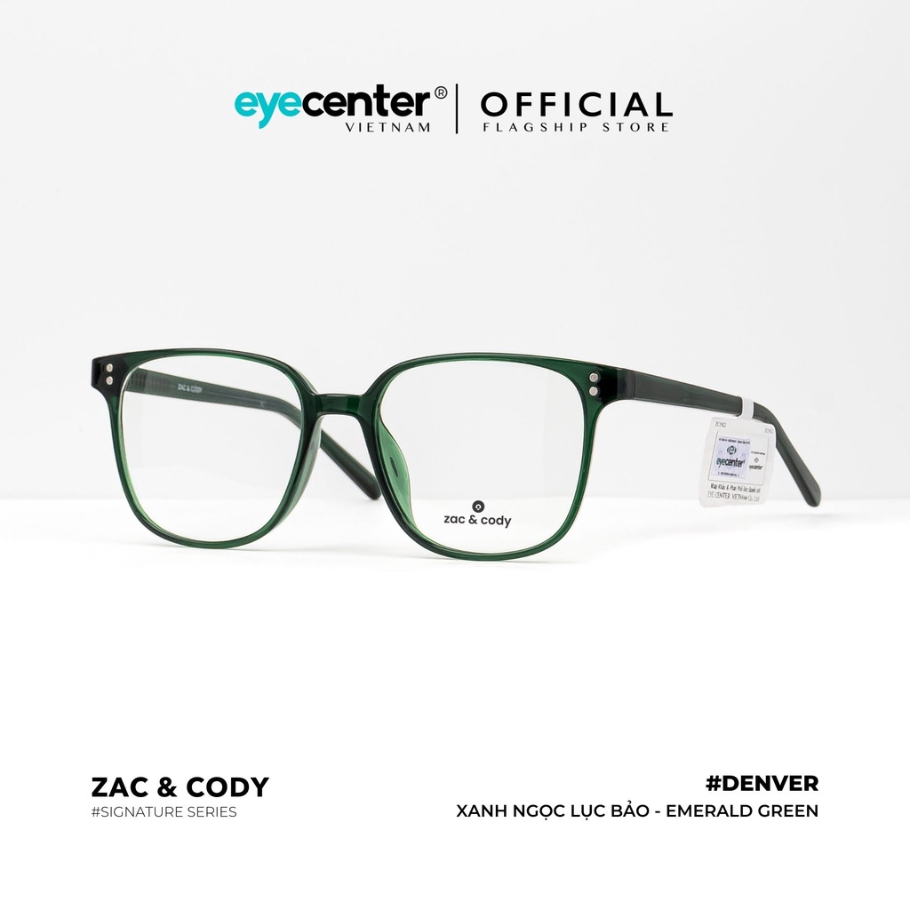 Gọng kính cận nam nữ A31-S chính hãng ZAC &amp; CODY Denver lõi thép chống gãy nhập khẩu by Eye Center Vietnam