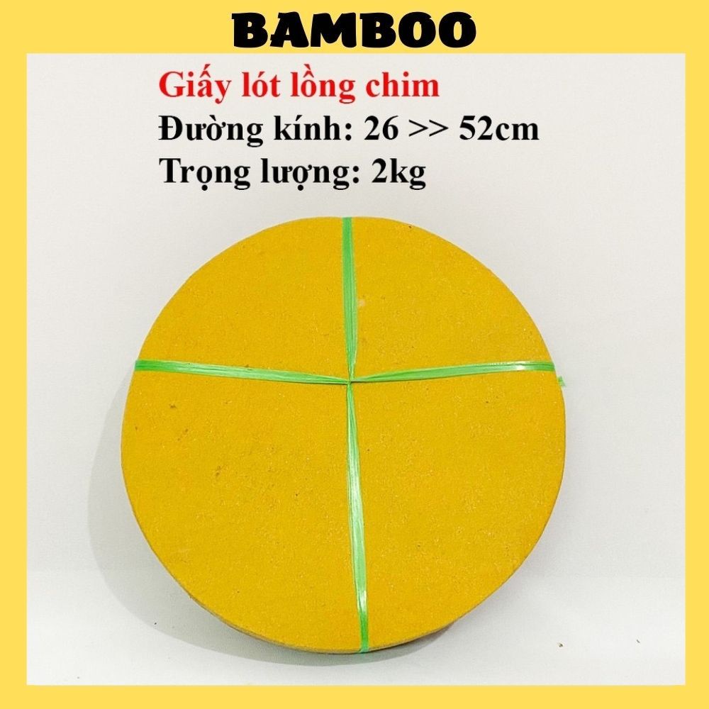Giấy lót lồng chim Bamboo giấy lót lồng khuyên, mào, mi, chòe dày dặn trọng lượng 2kg