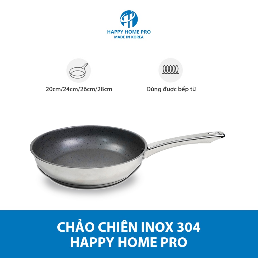 Chảo chiên chống dính Inox 304 Happy Home Pro size 20/24/26/28cm (lòng chảo màu ngẫu nhiên)
