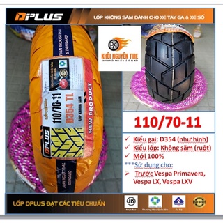 Lốp (Vỏ) Trước Vespa LX, Vespa Primavera 110*70-11 DPLUS CÔNG NGHỆ NHẬT BẢN JIS
