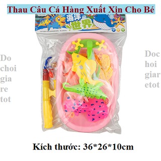 Đồ chơi Thau cần câu cá bằng nhựa đẹp cao cấp cho trẻ em (video và ảnh thật)