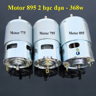 motor 775,Motor 795,Motor 895 - 300W,368W