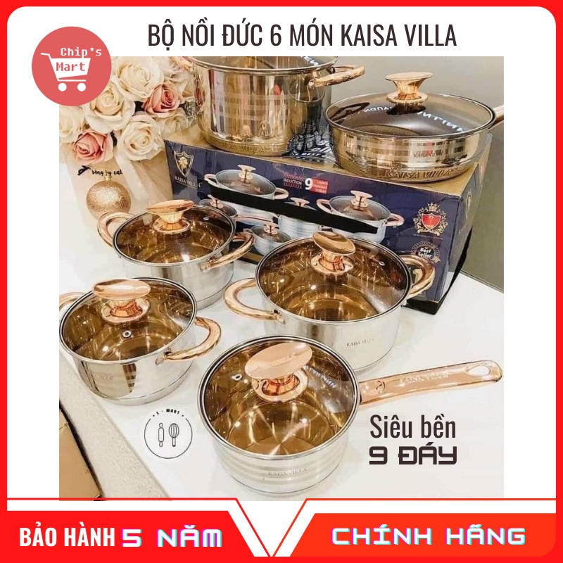 [Mẫu mới] Bộ nồi Đức 6 món KAISA VILLA 9 đáy – Bộ nồi Inox cao cấp - Sang trọng - Siêu Bền - Phù hợp