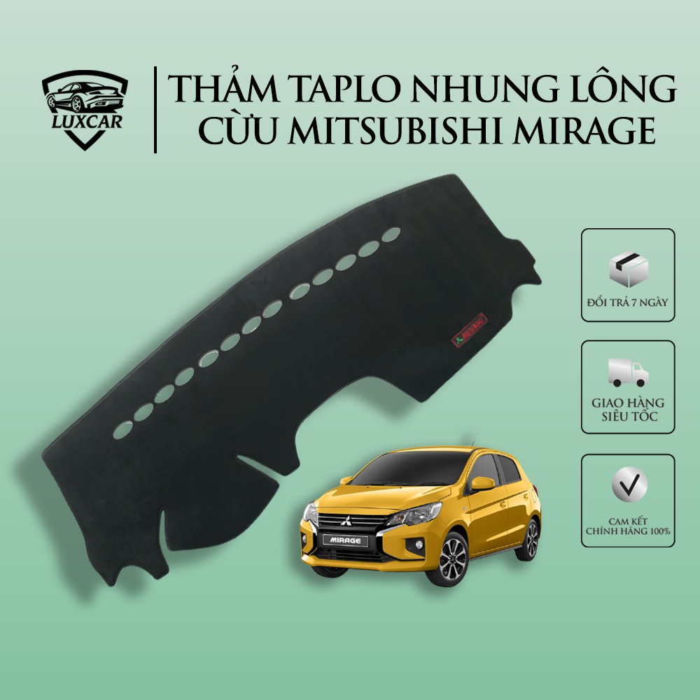 Thảm Taplo Nhung Lông Cừu LUXCAR Xe MITSUBISHI MIRAGE - Đế cao su chống trượt đời xe 2015-2020