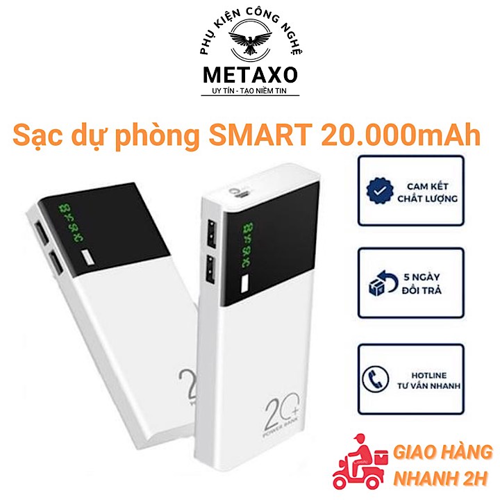 Sạc Dự Phòng SMART 20.000mAh Có Led Báo %Pin Dung Lượng Chuẩn