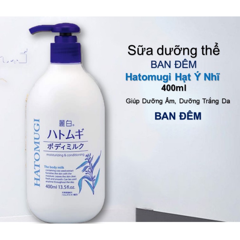 [Ngày &amp; Đêm] Sữa Dưỡng Thể Dưỡng Sáng Da Nhật Bản Kumano 200Hatomugi Moisturizing &amp; Conditioning The Body Milk 400ML