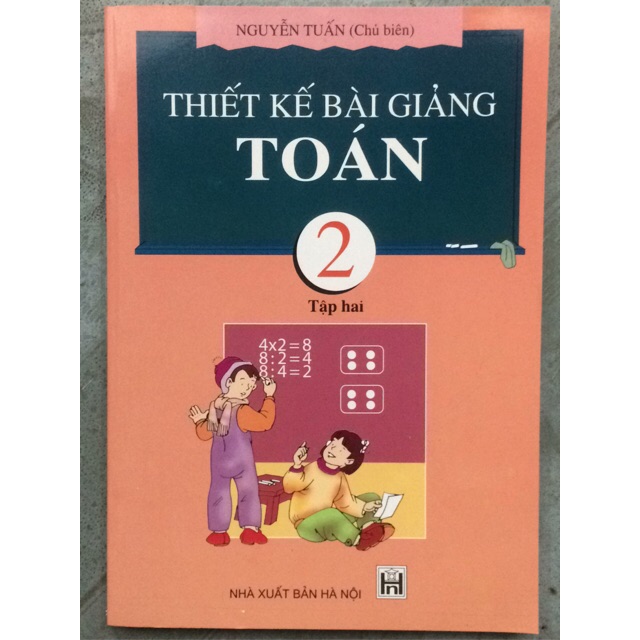 Sách - Thiết kế bài giảng Toán 2 Tập 2