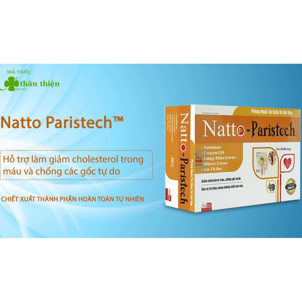 Natto Paristech, hỗ trợ làm giảm cholesterol trong máu và chống các gốc tự do