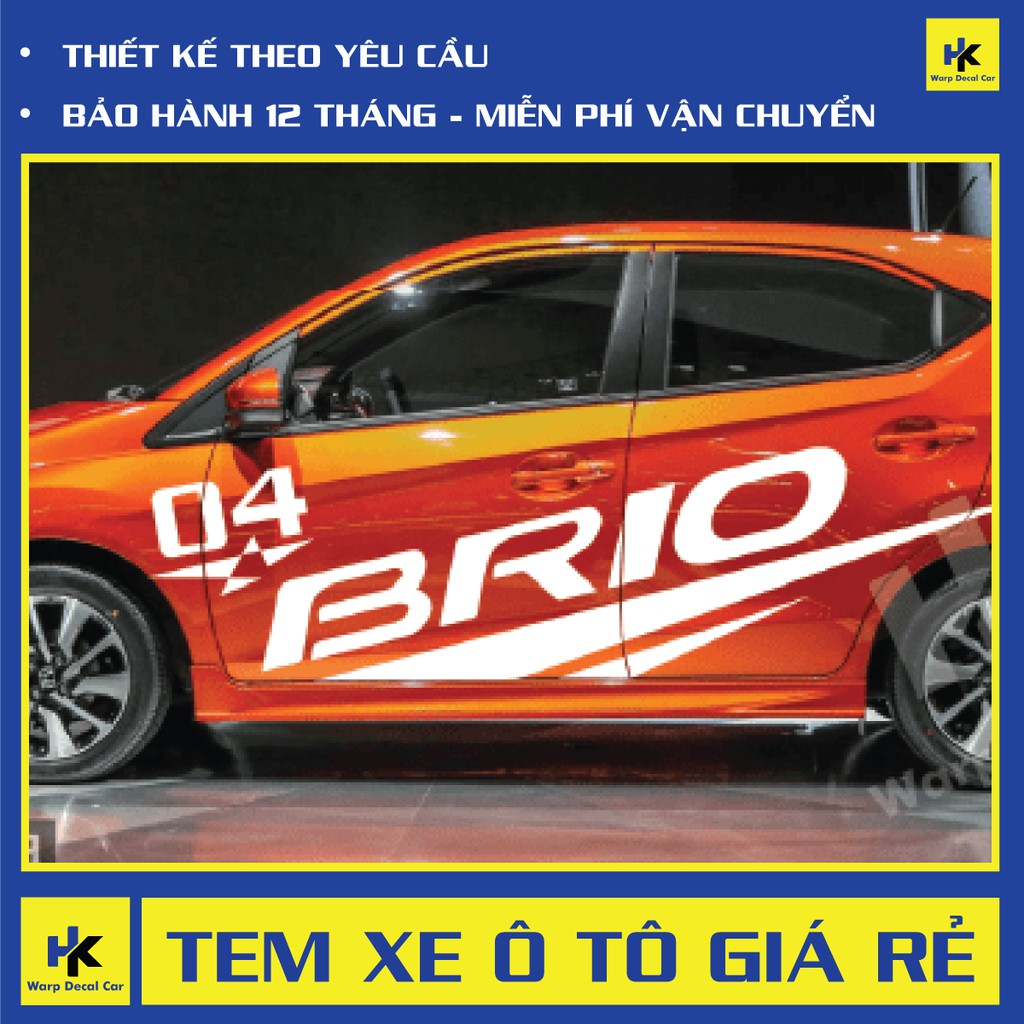 Tem xe Brio dán 2 bên sườn - tem xe ô tô giá rẻ hà nội