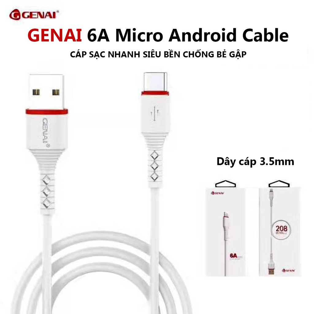 Dây Cáp Sạc Nhanh GENAI 6A Micro Android Cable Chính Hãng