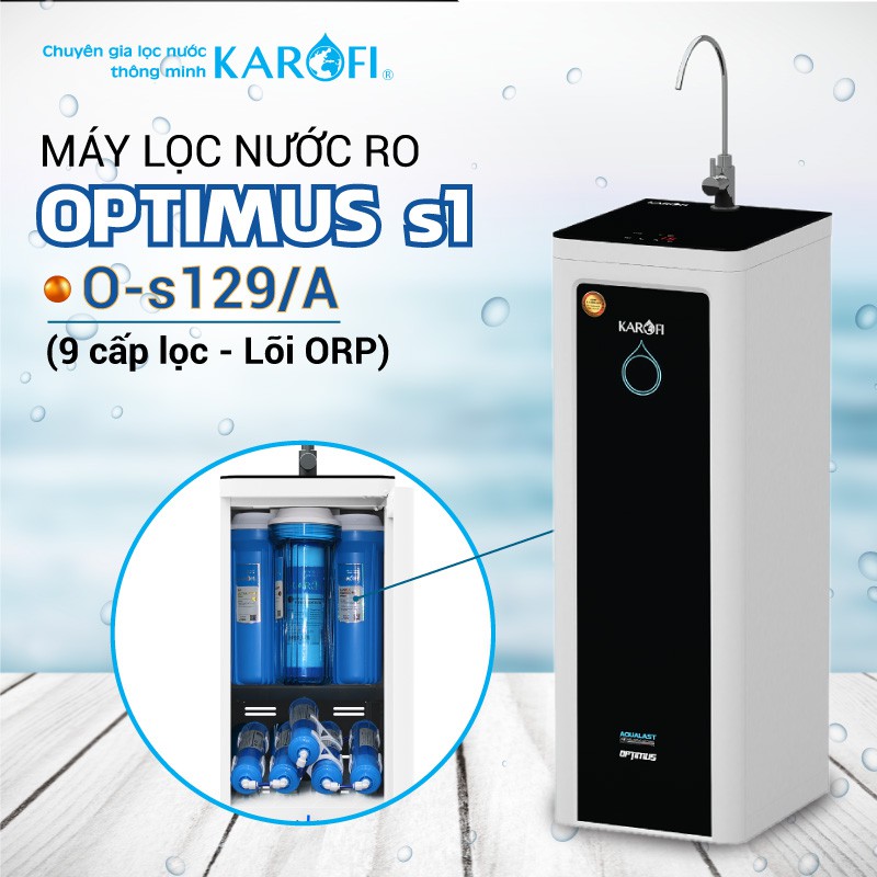 Máy lọc nước RO KAROFI OPTIMUS s1 O-s129-A 9 cấp lọc - Lõi ORP