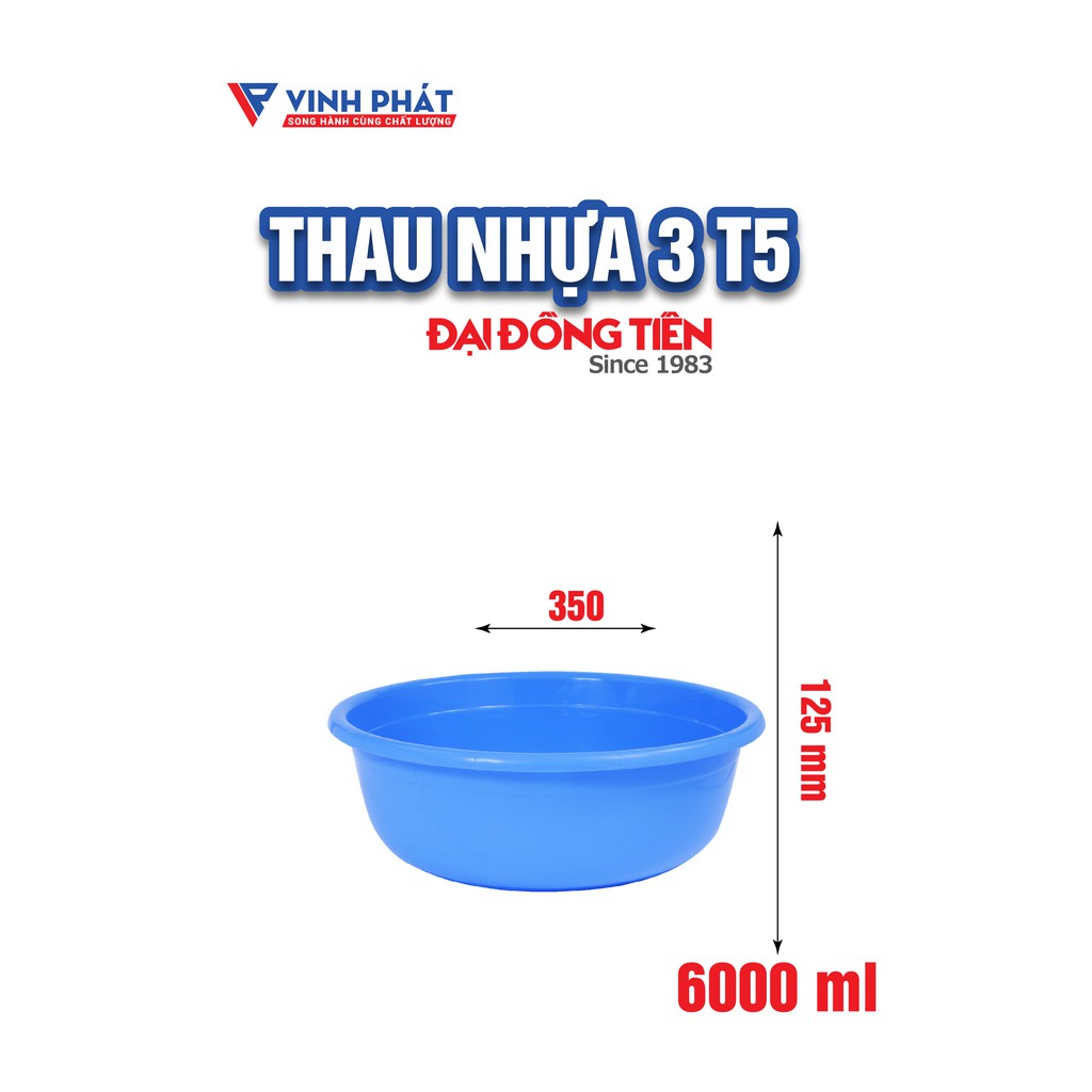 THAU NHỰA TRÒN 3T / 3T5 ĐẠI ĐỒNG TIẾN