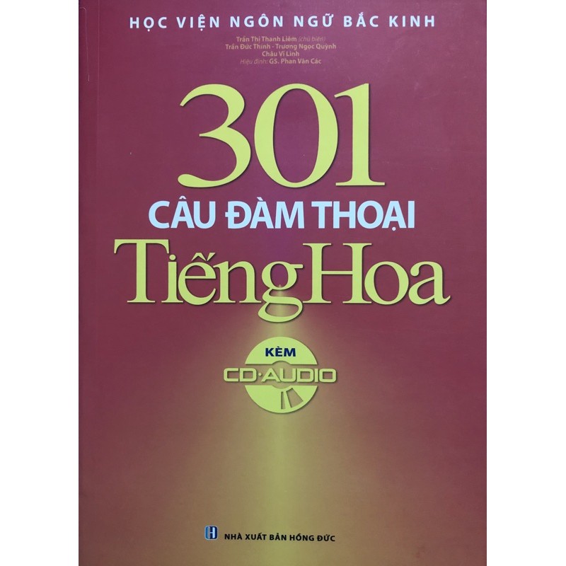 Sách - 301 câu đàm thoại Tiếng Hoa ( Tái bản kèm CD )