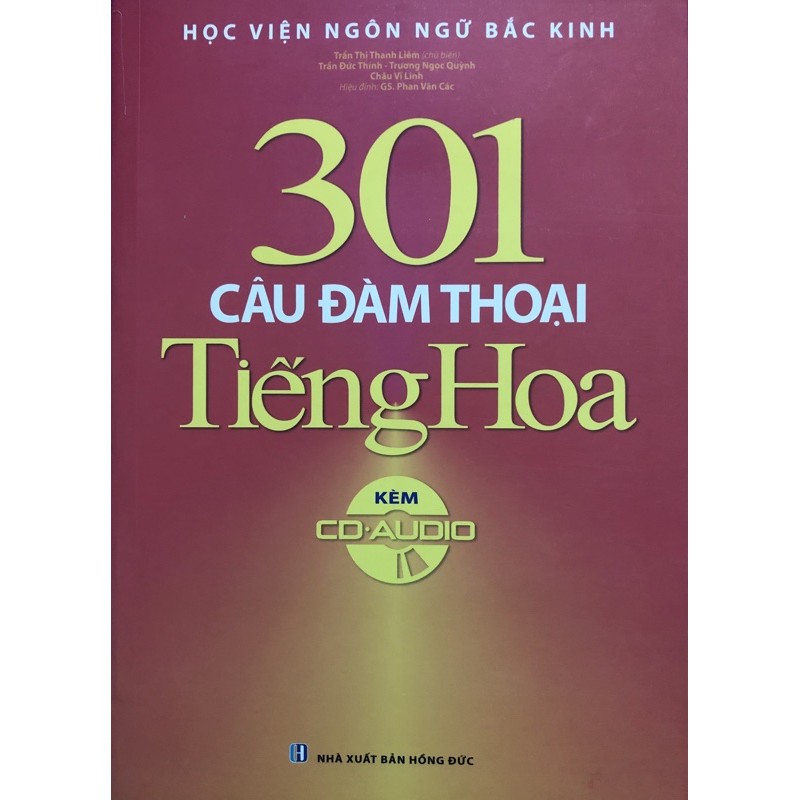 Sách - 301 câu đàm thoại Tiếng Hoa ( Tái bản kèm CD )