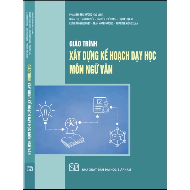 Sách - Giáo Trình Xây Dựng Kế Hoạch Dạy Học Môn Ngữ Văn