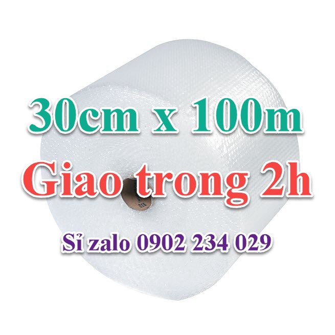 Cuộn bong bóng khí khổ 30cmx100m chống sốc gói hàng