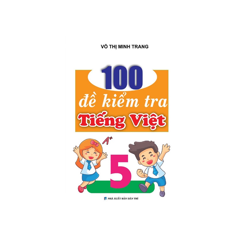 Sách - 100 Đề Kiểm Tra Tiếng Việt 5