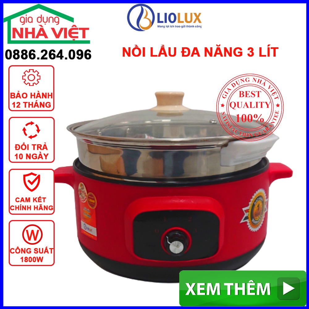 Nồi lẩu điện LIOLUX, Nồi lẩu đa năng dung tích 3 lít, công suất 1300W, bảo hành 12 tháng lỗi đổi mới 10 ngày. mã LIO-303