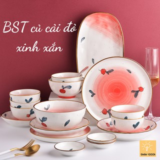 Bộ bát đĩa họa tiết củ cải đỏ Under1000k