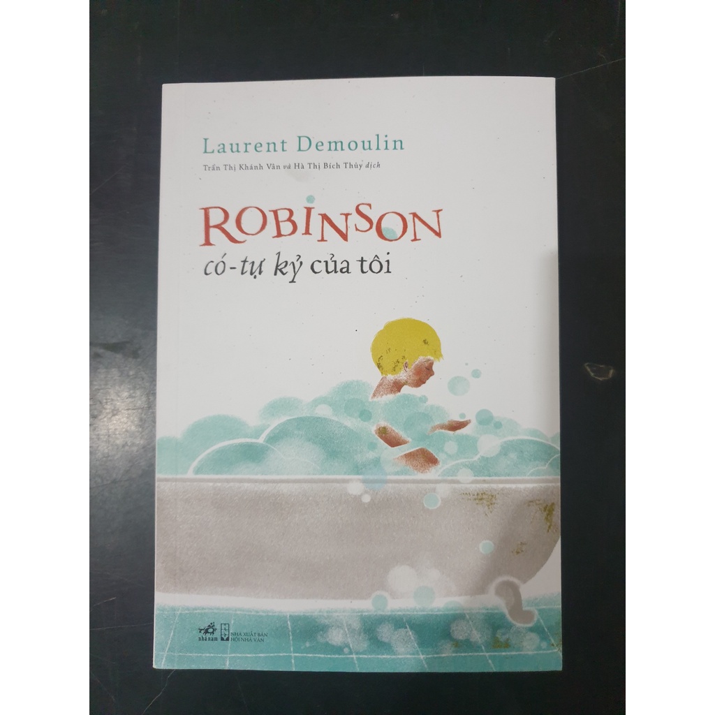 Sách Nhã Nam - Robinson Có - Tự Kỷ Của Tôi