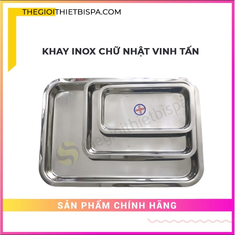 Khay Inox Y Tế Chữ Nhật Cao Cấp Vinh Tấn Các Kích Thước 9x18, 17x22, 22x32 cm