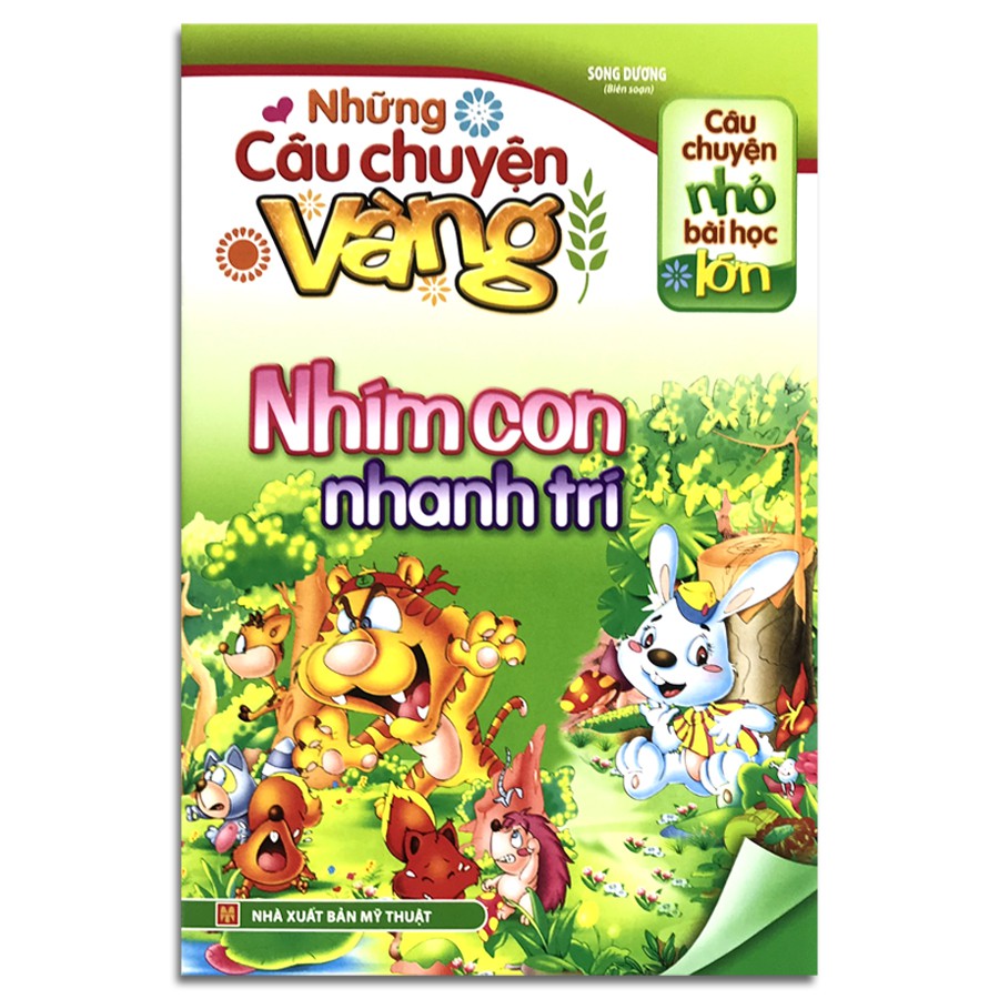 Sách - Những Câu Chuyện Vàng - Nhím Con Nhanh Trí