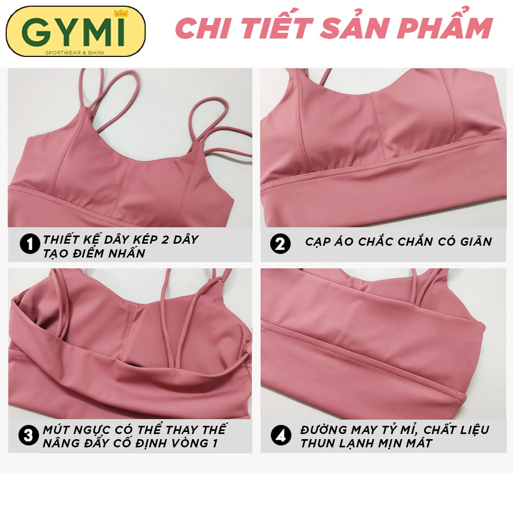 Áo bra tập gym yoga nữ GYMI AL25 dáng 2 dây thể thao chất thun lạnh mát co giãn nâng đỡ ngực