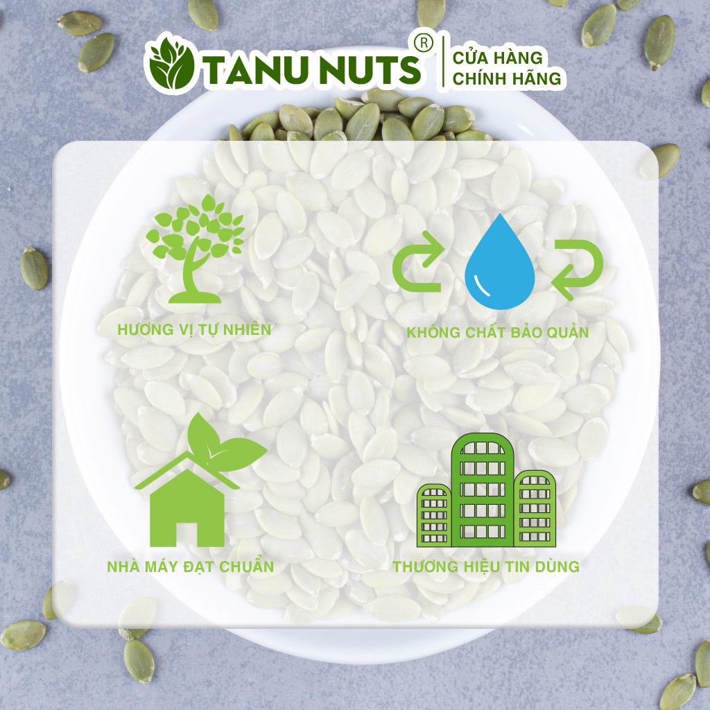 Hạt bí xanh rang chín TANU NUTS, hạt bí xanh tách vỏ Ấn Độ sấy giòn nguyên vị